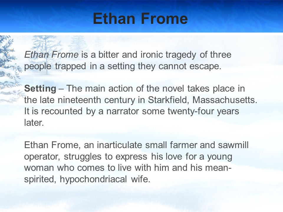 In Ethan Frome, what makes Ethan a tragic hero?